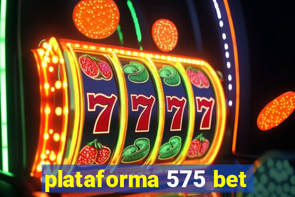 plataforma 575 bet